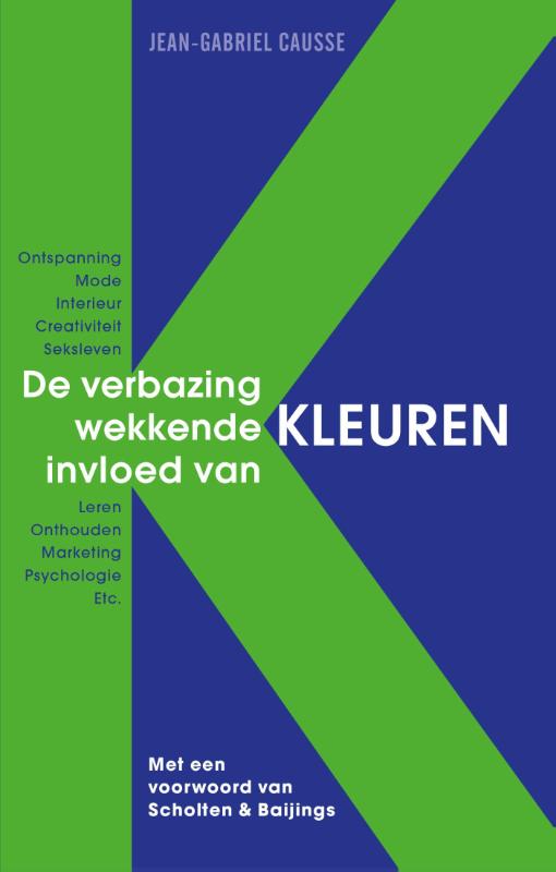 DE VERBAZINGWEKKENDE INVLOED VAN KLEUREN