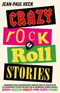 CRAZY ROCK-'N-ROLL STORIES