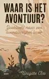 WAAR IS HET AVONTUUR?