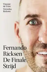 FERNANDO RICKSEN - DE FINALE STRIJD