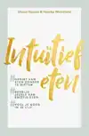 INTUITIEF ETEN