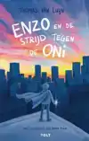 ENZO EN DE STRIJD TEGEN DE ONI