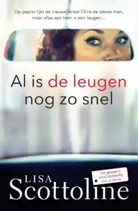 AL IS DE LEUGEN NOG ZO SNEL