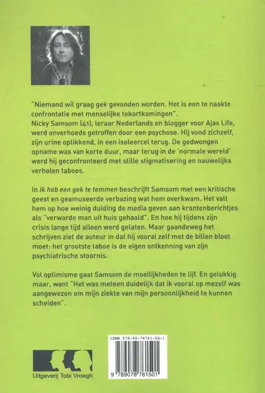 IK HEB EEN GEK TE TEMMEN