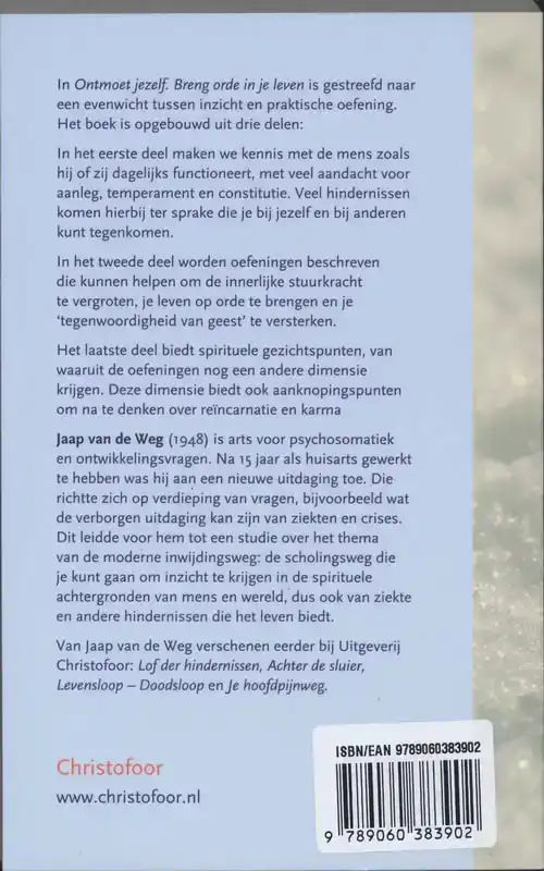ONTMOET JEZELF, BRENG ORDE IN JE LEVEN
