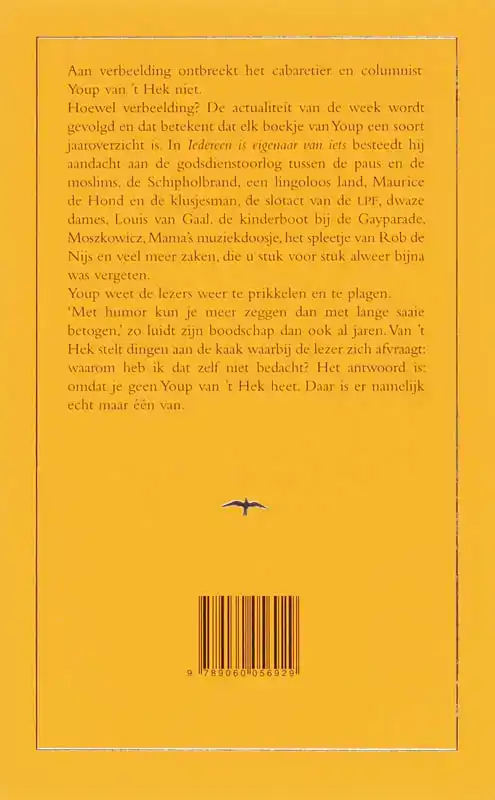 IEDEREEN IS EIGENAAR VAN IETS