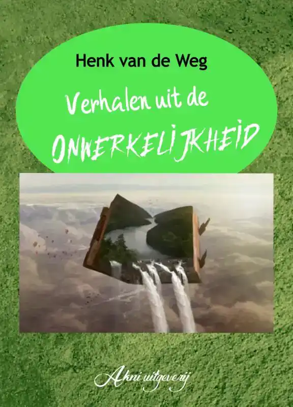 VERHALEN UIT DE ONWERKELIJKHEID