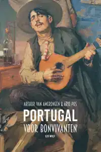 PORTUGAL VOOR BONVIVANTEN