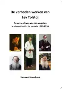 DE VERBODEN WERKEN VAN LEV TOLSTOJ