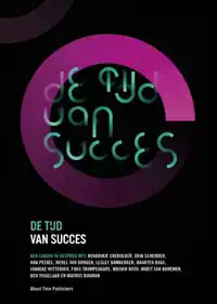 DE TIJD VAN SUCCES