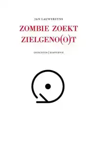 ZOMBIE ZOEKT ZIELGENO(O)T