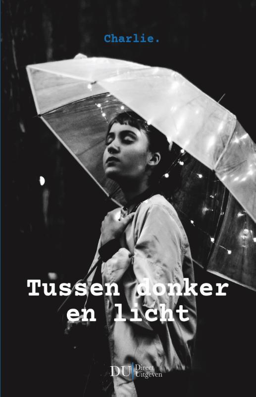 TUSSEN DONKER EN LICHT