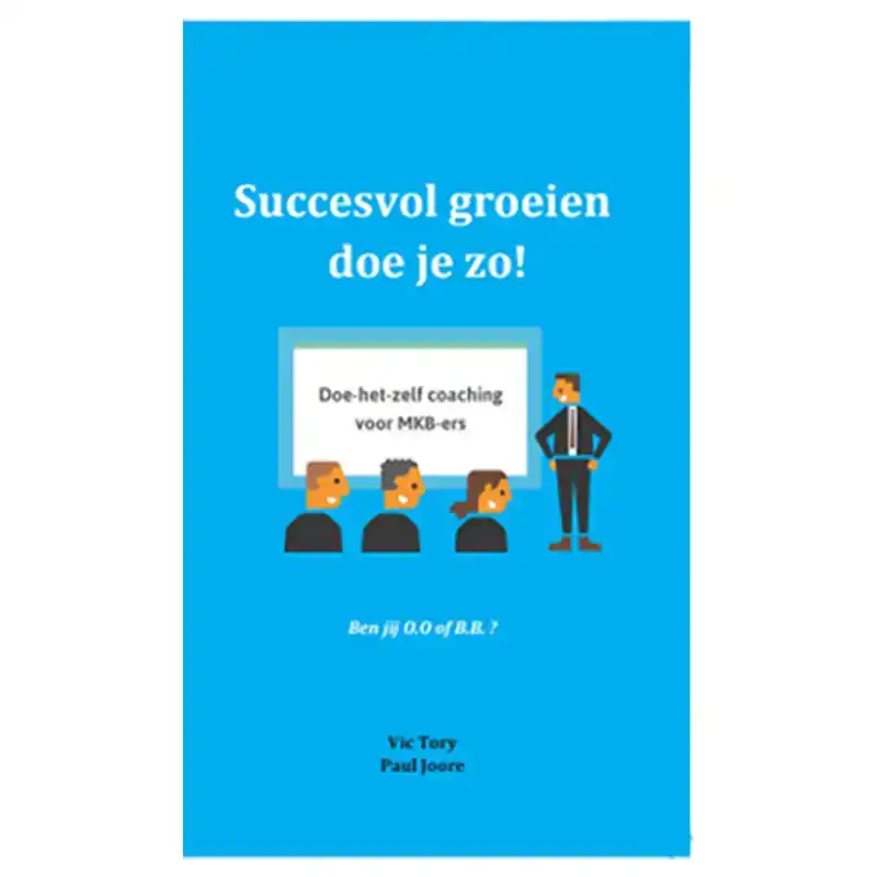 SUCCESVOL GROEIEN DOE JE ZO!
