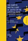 THE CHARTER AND THE COURT OF JUSTICE OF THE EUROPEAN UNION
