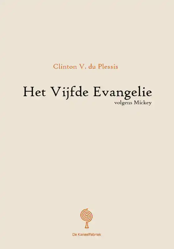 HET VIJFDE EVANGELIE VOLGENS MICKEY