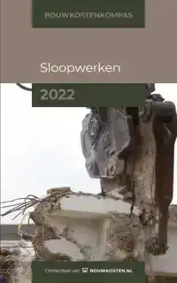 BOUWKOSTENKOMPAS SLOOPWERKEN 2022