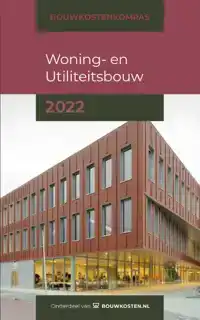 BOUWKOSTENKOMPAS WONING- EN UTILITEITSBOUW