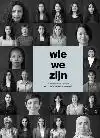 WIE WE ZIJN