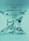 VIJF MINUTEN
