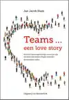 TEAMS ... EEN LOVE STORY