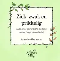 ZIEK, ZWAK EN PRIKKELIG