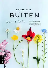 ELKE DAG NAAR BUITEN