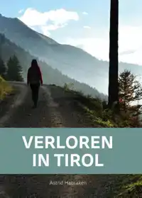 VERLOREN IN TIROL