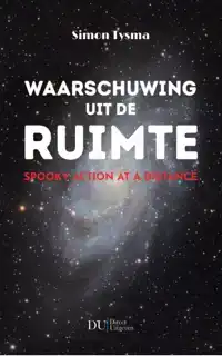 WAARSCHUWING UIT DE RUIMTE