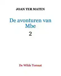 DE AVONTUREN VAN MBE