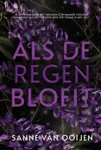 ALS DE REGEN BLOEIT