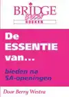 DE ESSENTIE VAN... BIEDEN NA SA-OPENINGEN