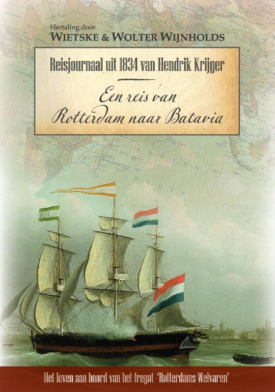 EEN REIS VAN ROTTERDAM NAAR BATAVIA