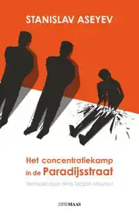 HET CONCENTRATIEKAMP IN DE PARADIJSSTRAAT