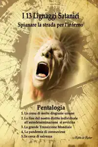 I 13 LIGNAGGI SATANICI - SPIANARE LA STRADA PER L'INFERNO