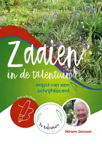 ZAAIEN IN DE TALENTUIN