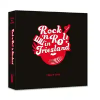 ROCK-'N-ROLL IN FRIESLAND 1960-1999