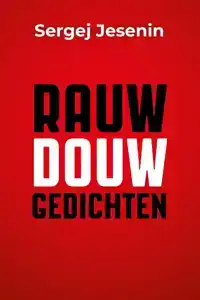 RAUWDOUW GEDICHTEN