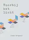 VOORBIJ HET LICHT