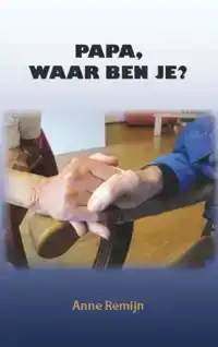 PAPA, WAAR BEN JE?