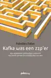 KAFKA WAS EEN ZZP'ER