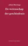 DE WETENSCHAP DER GESCHIEDENIS