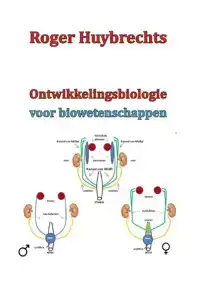 ONTWIKKELINGSBIOLOGIE VOOR BIOWETENSCHAPPEN