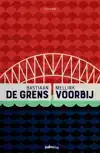 DE GRENS VOORBIJ