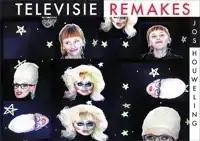 TELEVISIE REMAKES