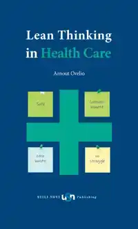 LEAN THINKING IN HEALTH CARE