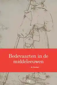 BEDEVAARTEN IN DE MIDDELEEUWEN
