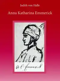 ANNA KATHARINA EMMERICK