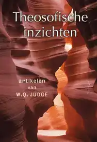 THEOSOFISCHE INZICHTEN