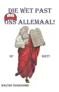 DIE WET PAST ONS ALLEMAAL