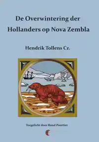 DE OVERWINTERING DER HOLLANDERS OP NOVA ZEMBLA